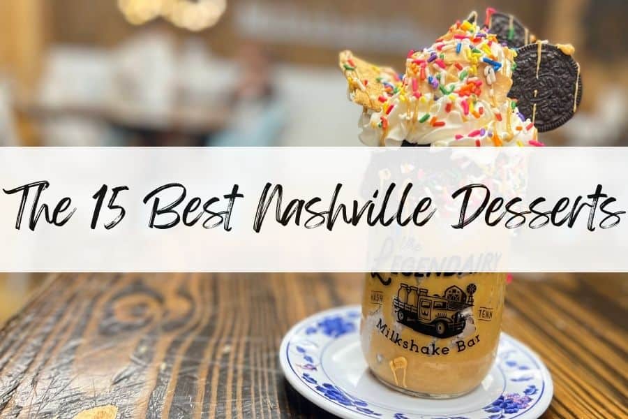 The 15 Best Nashville Desserts